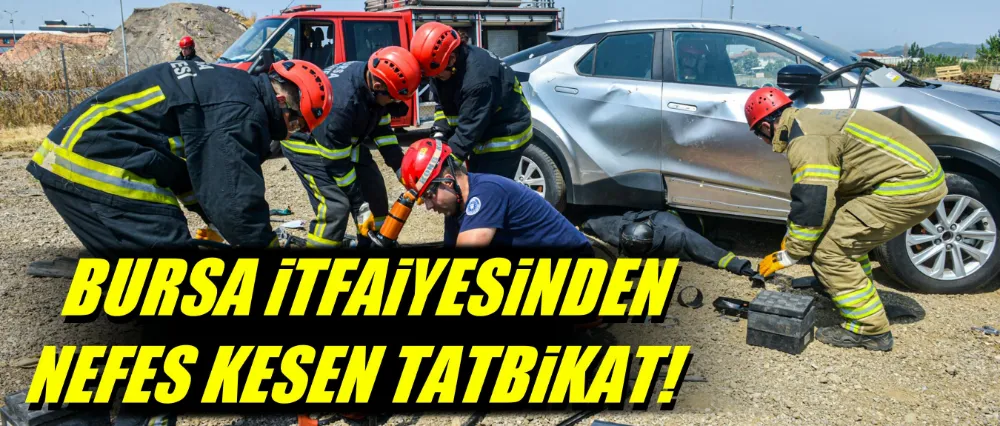 Bursa itfaiyesinden nefes kesen tatbikat!