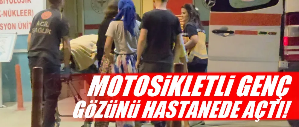Motosikletli genç ölümden döndü!
