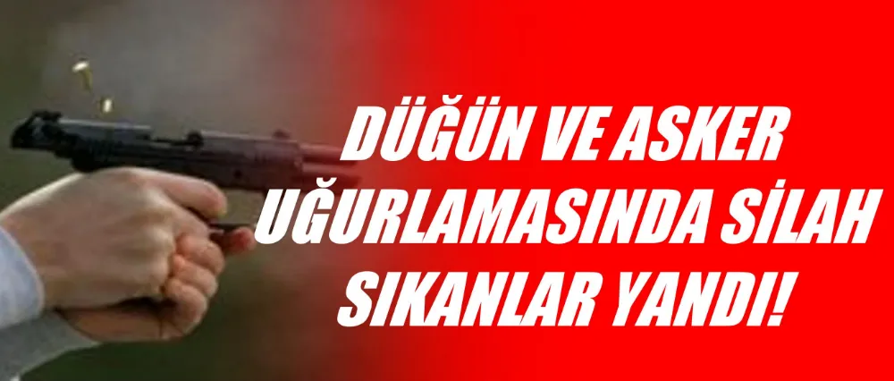 Toplu organizasyonlarda silah sıkanlara ağır cezalar geliyor!