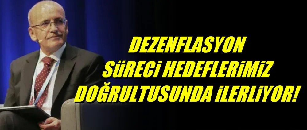 Bakan Şimşek enflasyon rakamlarını değerlendirdi!