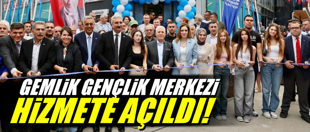 Gençliğe yatırım sürüyor: Gemlik Gençlik Merkezi hizmete açıldı