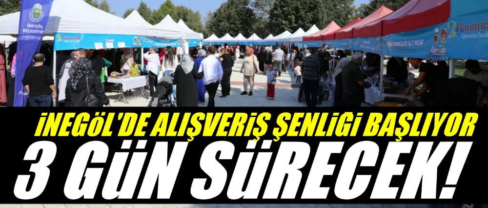 İnegöl’de Hanımeli Alışveriş Şenliği Başlıyor