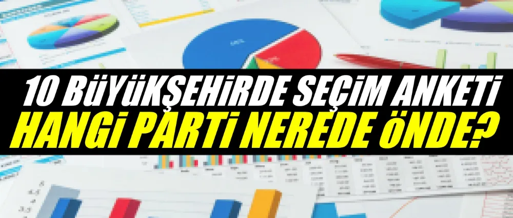 Son seçim anketinden dikkat çeken sonuçlar!